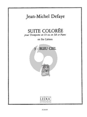 Defaye Suite Coloree No.3 Bleu Ciel pour Trompette en Ut ou Sib et Piano