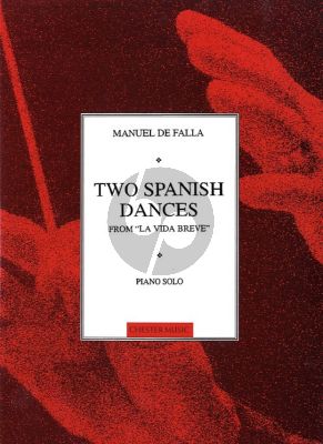 2 Spanish Dances from "La Vida Breve" piano solo