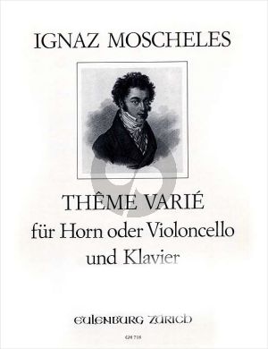 Moscheles Feuillet d'Album de Rossini - Theme Varie Op.138b Horn[oder Violoncello]-Klavier