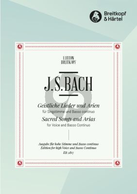 Bach Geistliche Lieder & Arien (BWV 439 - 507 , 508 , 509 , 511 - 517 und 519 - 523) Hohe Stimme (Ernst Naumann)