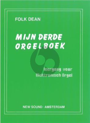 Dean Mijn Derde Orgelboek