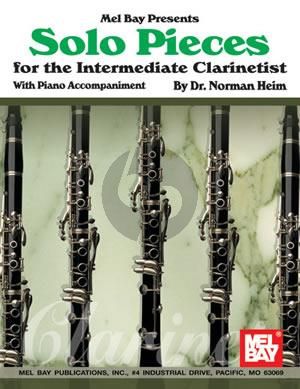 Solo Pieces for the Intermediate Clarinetist (edited by Norman Heim)