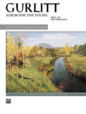 GurlittAlbum for the Young Op. 140 Piano (edited Willard A. Palmer)