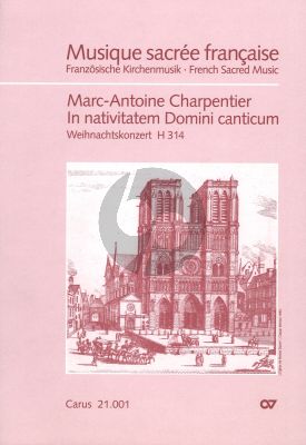 In Nativitatem Domini Canticum Partitur (Weihnachtskonzert H 314) (ed. Annick Fiaschi)