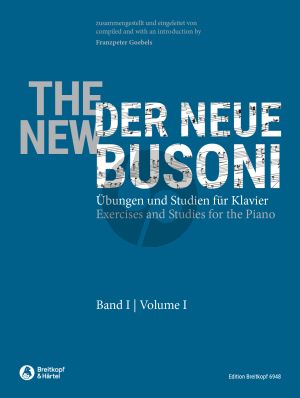 Der neue Busoni Vol. 1 Ubungen und Studien Klavier (herausgegeben von Franzpeter Goebels)