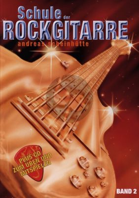 Scheinhutte Schule der Rockgitarre Vol.2 Buch mit Cd
