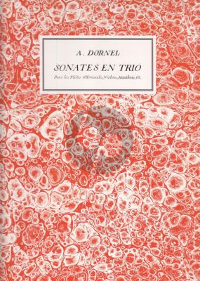 Dornel Sonates en Trio pour 2 flûtes allemandes (ou Violons ou Hautbois etc.) avec la basse (Spes) (Faksimile, Paris 1713 Spes)