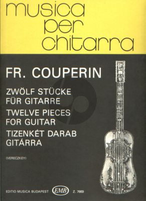 Couperin 12 Pieces Guitar (arr. László Vereczkey)