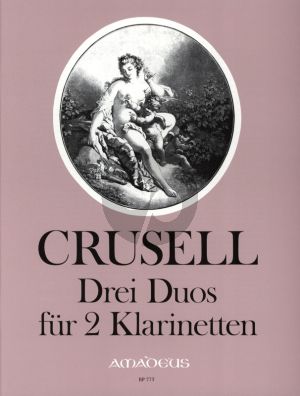 Crusell 3 Duos Op.6 fur 2 Klarinetten Stimmen (Herausgeber Siegfried Beyer)