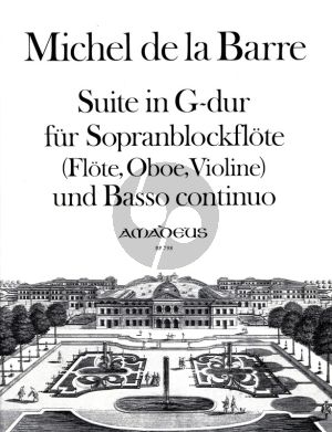Barre Suite G-dur Sopranblockflote [Flote/oboe/Violine] und Bc (Continuo-Asssetzung von Manfredo Zimmermann)