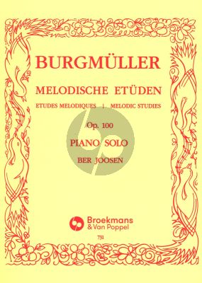 Burgmuller 25 Melodische Etuden / 25 Melodic Studies Op.100 for Piano (edited by Ber Joosen)