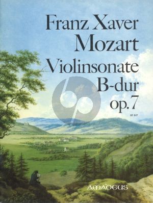 Franz Xaver Mozart Sonate B-dur Op.7 Violine und Klavier (Horr)