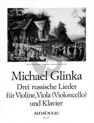 Glinka 3 russische Lieder fur Violine-Viola [Violoncello und Klavier