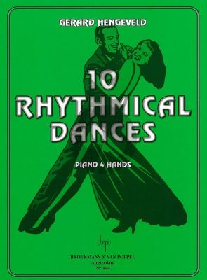 Hengeveld 10 Rhythmical Dances Piano 4 Hands