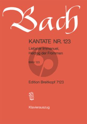 Bach Kantate No.123 BWV 123 - Liebster Immanuel, Herzog der Frommen (Deutsch) (KA)