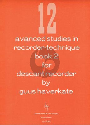 Haverkate 12 Advanced Studies in Recorder Technique Vol.2 (No.7 - 12)