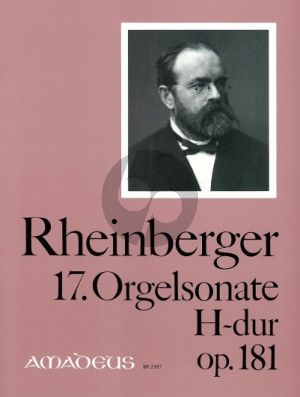 Rheinberger Sonate No.17 H-dur Opus 181 Orgel (Bernhard Billeter)