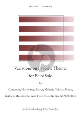 Album Variations of Favorite Themes (Furstenau, Hotteterre, Gunn, Tulou, Nicholson, Taillart a.o) Flute solo