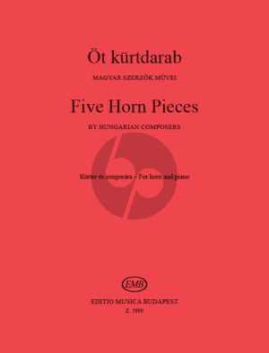 5 Works by Hungarian Composers for Horn and Piano