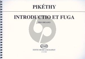Pikethi Introduction & Fugue a-minor Op.56 Organ