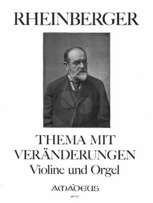 Rheinberger Thema mit Veränderungen Op.150 No. 1 Violine und Orgel (Bernhard Pauler und Walter Labhart)