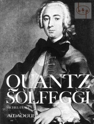 Quantz Solfeggi pour la Flute Traversiere (edited by Winfried Michel and Hermien Teske)