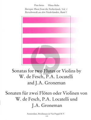 Baroque Music from the Netherlands Vol.1 (de Fesch-Locatelli-Groneman) 2 Flutes
