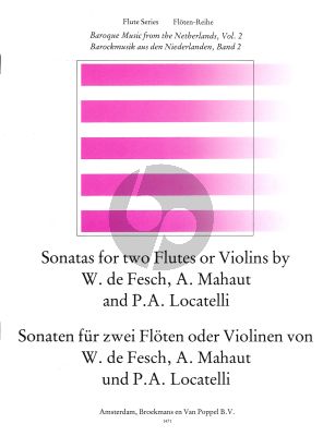 Baroque Music from the Netherlands Vol.2 (de Fesch-Mahaut-Locatelli) 2 Flutes (or 2 Violins)