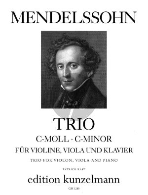 Mendelssohn Trio c-moll Violine-Viola-Klavier (Part./Stimmen) (Patrick Kast)