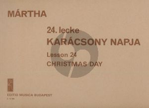 Marta Lesson 24. For Christmas Day for 6 instruments and Piano Playing Score