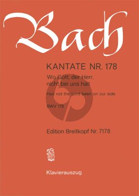 Bach Kantate BWV 178 - Wo Gott, der Herr, nicht bei uns halt (Had not the Lord been on our side) KA (dt./engl.)