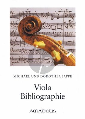 Jappe Viola Bibliographie Das Repertoire für die historische Bratsche von 1649 bis nach 1800. Kommentiertes thematisches Werkverzeichnis.