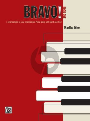Mier Bravo! Vol.1 for Piano Solo (7 Intermediate to Late Intermediate Solos with Spirit and Flair)