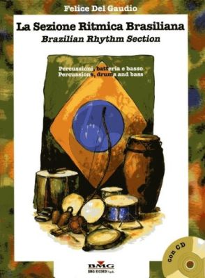 del Gaudio Brazilian Rhythm Section (Percussions, Drums and Bass (Bk-Cd)