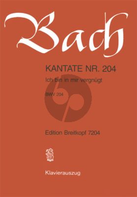 Bach Kantate No.204 BWV 204 - Ich bin in mir vergnugt (Deutsch) (KA)