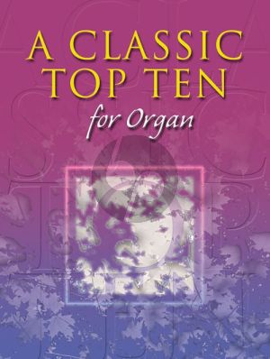A Classic Top Ten for Organ