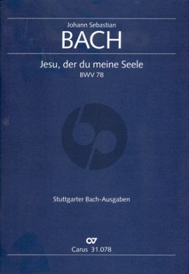 Bach Kantate BWV 78 Jesu, der du meine Seele Soli-Chor-Orch. Partitur