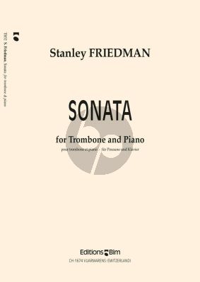Friedman Sonata (1999) (Trombone preferably Tenor + F Attachment)