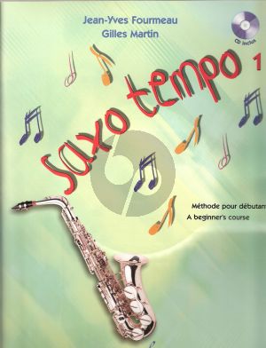 Fourmeau Gilles Saxo Tempo Vol.1 (Method for Beginners pour Saxophone) (Bk-Cd)