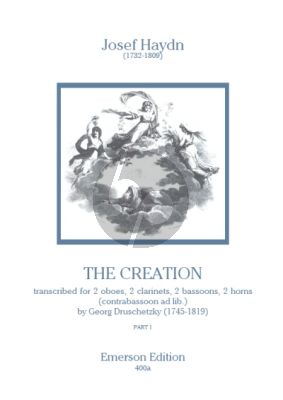 Haydn The Creation Part 1 2 Ob.- 2 Clar. [Bb]- 2 Bsns- 2 Hrns [Eb]-Contra Bsn ad lib. (Score/Parts) (transcr, Georg Druschetzky)