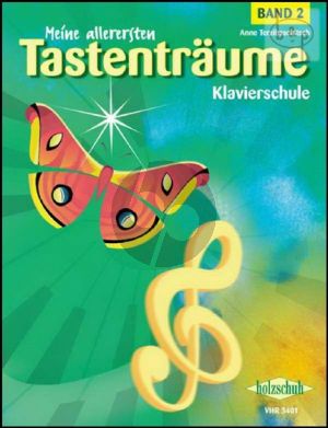 Meine allerersten Tastentraume Vol.2 - Klavierschule fur Kinder