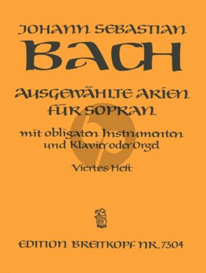 Bach Ausgewahlte Arien Vol.4 Sopran mit Obl.Instr und Klavier[Orgel] (Eusebius Mandyczewski)