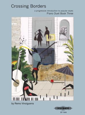 Vinciguerra Crossing Borders Vol.3 (Progressive INtroduction to Popular Styles for Piano 4 Hands)