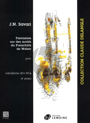 Savari Fantasie sur des du Motifs Freischutz de Weber Saxophone Alto et Piano (interm.)