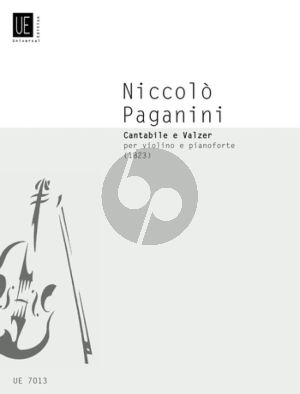 Paganini Cantabile e Valzer (1823) for Violin and Piano (Edited by Kinsky/Rothschild)