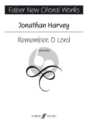 Harvey Remember, O Lord SATB (divisi)