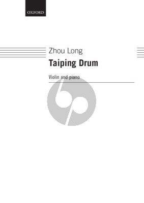 Zhou Long Taiping Drum for Violin and Piano