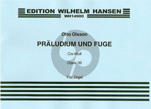 Olsson Preludium & Fugue C-sharp minor Op. 39 Organ