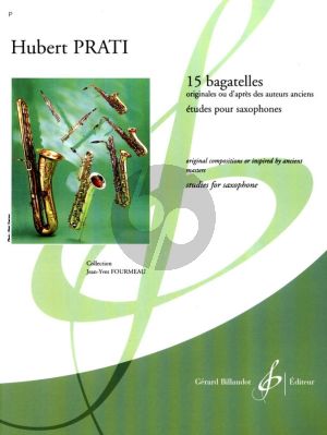 Prati 15 Bagatelles pour Saxophone (Etudes) (Elementary)