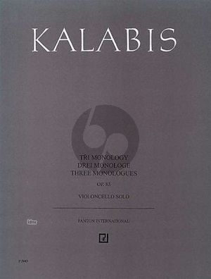 Kalabis 3 Monologues Op.83 Violoncello solo (1996)